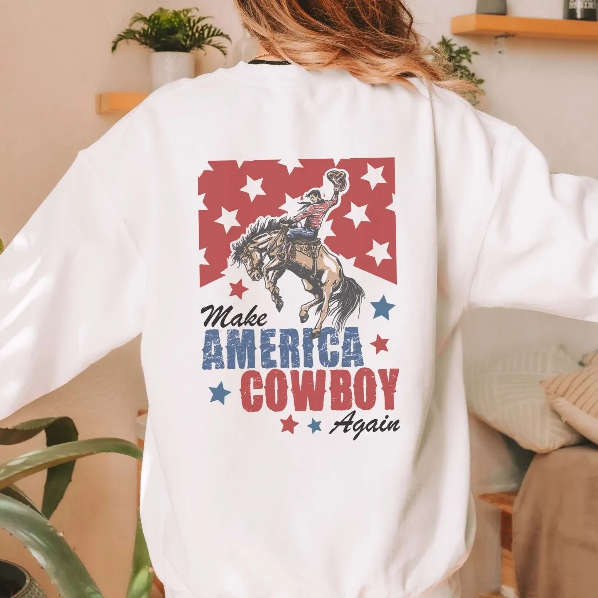 Make America Cowboy Again Back Design Sweatshirt